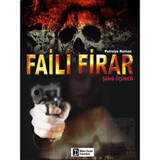 Faili Firar - Şükrü Üçüncü - İlkim Ozan Yayınları
