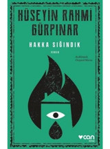 Hakka Sığındık - Açıklamalı Metin - Hüseyin Rahmi Gürpınar - Can Yayınları
