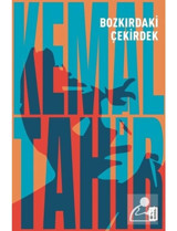 Bozkırdaki Çekirdek - Kemal Tahir - Ketebe