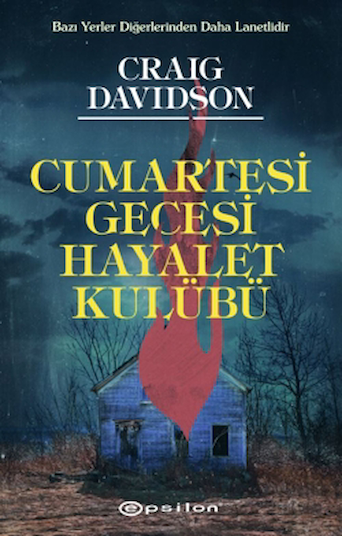 Cumartesi Gecesi Hayalet Kulübü / Craig Davidson / Epsilon Yayınevi / 9786254146152