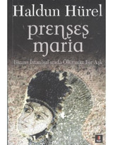 Prenses Maria - Haldun Hürel - Kapı Yayınları