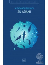 Su Adamı - Aleksandr Belyaev - İthaki Yayınları