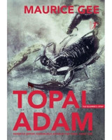 Topal Adam-Tuz Üçlemesi 3.Kitap - Maurice Gee - Artemis Yayınları