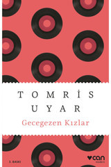Can Yayınları Gecegezen Kızlar Tomris Uyar Kitabı 112 Sayfa Can Yayınları
