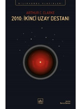 2010: İkinci Uzay Destanı - Arthur C. Clarke - İthaki Yayınları