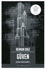 İthaki Yayınları Güven / Hernan Diaz / İthaki Yayınları / 9786052655054