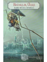 Bataklık Ülke Perg Efsaneleri 3. Kitap - Barış Müstecaplıoğlu - İthaki Yayınları