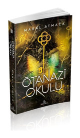 Ötanazi Okulu 3 Ciltsiz - Maral Atmaca - Ephesus Yayınları