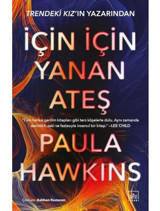 İçin İçin Yanan Ateş - Paula Hawkins - İthaki Yayınları