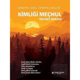 Kimliği Meçhul-Mistik Göl Dörtlüsü 2 - Necdet Özkaya - Yeni İnsan Yayınevi