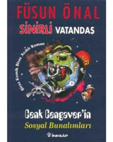 Sinirli Vatandaş - Füsun Önal - İnkılap Kitabevi