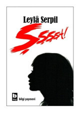 Şşşşt! - Leyla Serpil - Bilgi Yayınevi