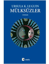 Mülksüzler - Ursula K. Le Guin - Metis Yayınları