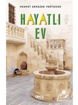 Hayatlı Ev - Mehmet Ramazan Yurtsever - Gece Kitaplığı