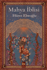 Bilgi Yayınevi Mahya İblisi / Hürer Ebeoğlu / Bilgi Yayınevi / 9789752212961