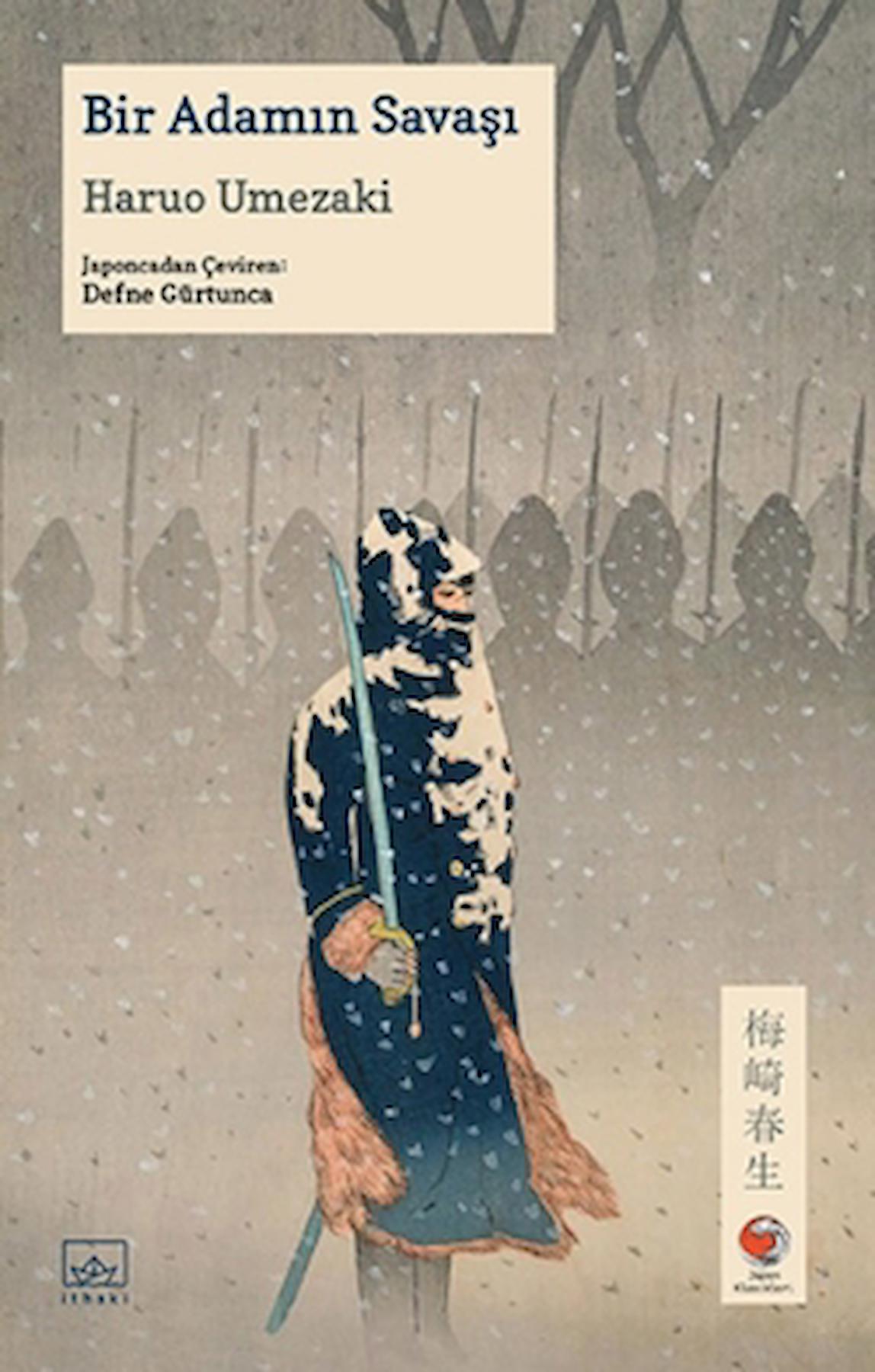 Bir Adamın Savaşı / Haruo Umezaki / İthaki Yayınları / 9786052653036