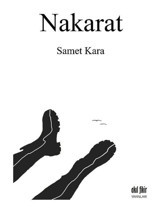 Nakarat - Samet Kara - Akıl Fikir Yayınları