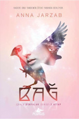 Pegasus Yayınları Bağ - Çoklu Dünyalar Serisi 2 & Anna Jarzab