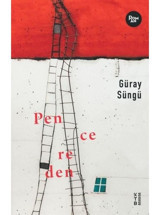 Pencereden - Güray Süngü - Ketebe