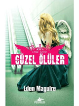Summer - Güzel Ölüler Serisi 3.Kitap - Eden Maguire - Pegasus