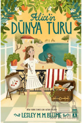 Genç Timaş Alice’İn Dünya Turu