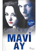 Mavi Ay - Laurell K. Hamilton - Artemis Yayınları