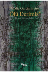 Sel Yayıncılık Ölü Derimiz Kolektif