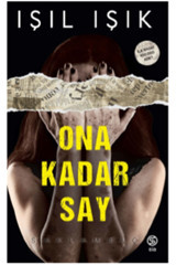 Sia Kitap Ona Kadar Say / Işıl Işık / Sia Kitap / 9786258129779