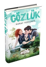 Ephesus Yayınları Gözlük 1(Ciltli) Koray Yersüren