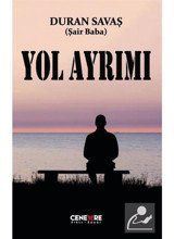 Yol Ayrımı - Duran Savaş - Cenevre Fikir Sanat
