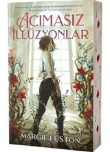 Acımasız İllüzyonlar - Margie Fuston - Artemis Yayınları