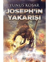 Joseph'in Yakarışı - Yunus Koşar - Mühür Kitaplığı