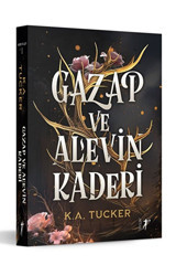 Artemis Yayınları Gazap ve Alevin Kaderi / K. A. Tucker / Artemis Yayınları / 9786053048664