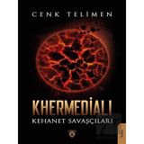 Khermedialı - Kehanet Savaşçıları - Cenk Telimen - Dorlion Yayınevi