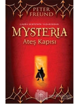 Mysteria: Ateş Kapısı - Peter Freund - İthaki Yayınları