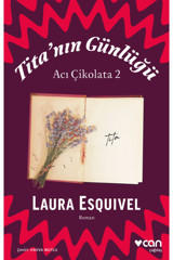 Can Yayınları Tita’nın Günlüğü: Acı Çikolata 2