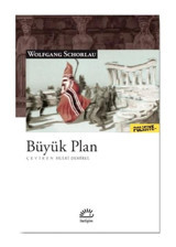 Büyük Plan - Wolfgang Schorlau - İletişim Yayınları