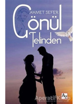 Gönül Telinden - Ahmet Sefer - Az Kitap