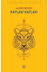 İthaki Yayınları Kaplan! Kaplan!, Alfred Bester, Inları, Kaplan! Kaplan! Kitabı, 304 Sayfa