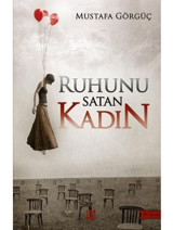 Ruhunu Satan Kadın - Mustafa Görgüç - Dokuz Yayınları