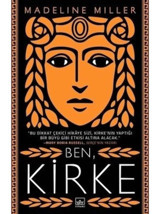 Ben Kirke - Madeline Miller - İthaki Yayınları
