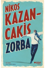 Can Yayınları Zorba: Vios Ke Politia Tou Alexi Zorba / Nikos Kazancakis