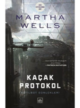 Kaçak Protokol - Martha Wells - İthaki Yayınları