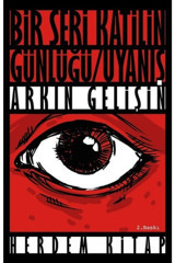 Herdem Kitap Bir Seri Katilin Günlüğü Uyanış - Arkın Gelişin