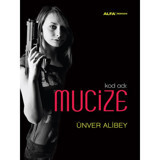 Kod Adı: Mucize - Ünver Alibey - Alfa Yayıncılık