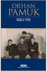 Yapı Kredi Yayınları Gizli Yüz Orhan Pamuk