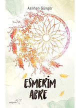 Esmerim - Abre - Aslıhan Güngör - Müptela Yayınları