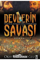 Timaş Yayınları Devlerin Savaşı - Yıldırım Bayezid Ve Timurlenk