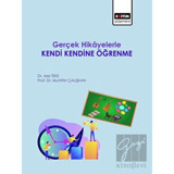 Gerçek Hikayelerle Kendi Kendine Öğrenme - Aziz Teke - Eğitim Yayınevi