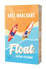 Artemis Yayınları Float Suyun Üstünde Kate Marchant Kitabı 344 Sayfa Artemis Yayınları
